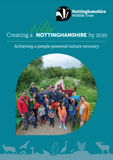 Creating a Wilder Nottinghamshire by 2030