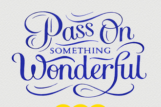 Pass on something wonderful