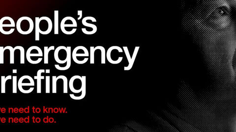 People's Emergency Briefing, What we need to know, What we need to do