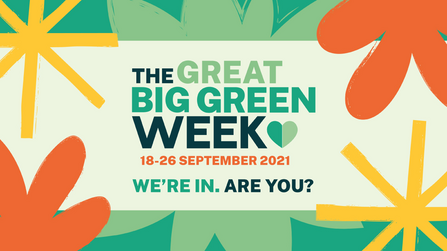 Great Big Green Week 18-26th September 2021 We're in, are you?